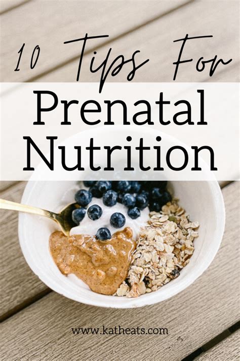 10 Tips For Prenatal Nutrition • Kath Eats