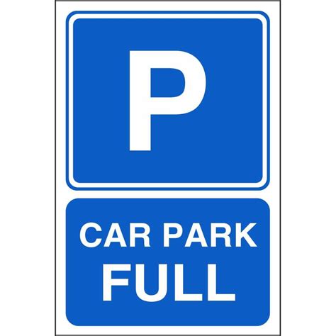 Car Park Full Signs | Car Park Information Safety Signs Ireland