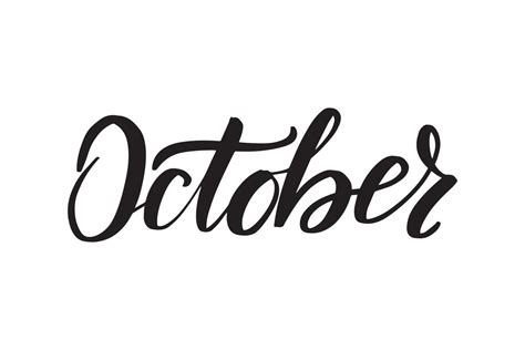 Inspirational handwritten brush lettering October. Vector calligraphy illustration isolated on ...