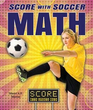 Score with Soccer Math | Soccer math, Math, Soccer