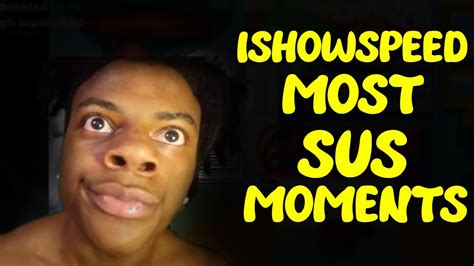 8 MINUTES OF ISHOWSPEED ACTING MAD SUS! | ISHOWSPEED Funny Moments #27 ...