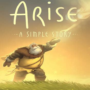 Arise: A Simple Story (Video Game) - TV Tropes