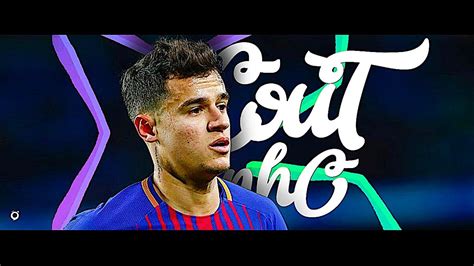 Philippe Coutinho 2017/18 - AMAZING Goals & Assists - YouTube