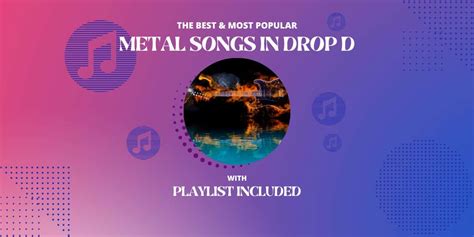 Top 14 Metal Songs in Drop D