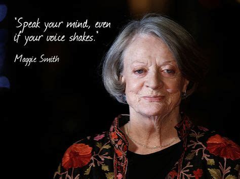 Maggie Smith quotes (only reason to watch) | 70+ ideas on Pinterest | maggie smith, downton ...