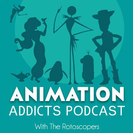 Disney Danielle: The Animation Addicts Podcast with the Rotoscopers