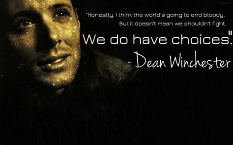 Dean Winchester Quote by BuggyButt on DeviantArt