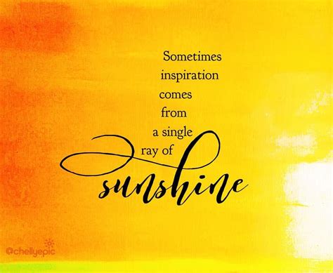 Sometimes inspiration comes from a single ray of sunshine. @chellyepic | Sunshine quotes, Face ...