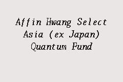 Affin Hwang Select Asia (ex Japan) Quantum Fund, Unit Trust in Kuala Lumpur