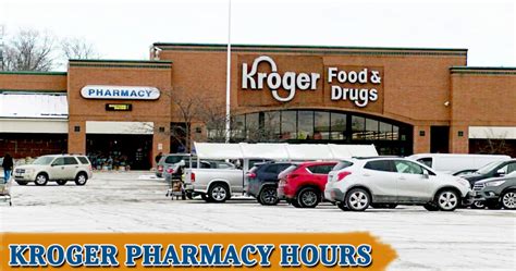 Kroger Pharmacy Hours of Working | Opening & Closing Times, Locations