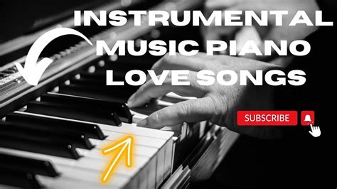 INSTRUMENTAL MUSIC PIANO LOVE SONGS LIVE - NOVO - YouTube