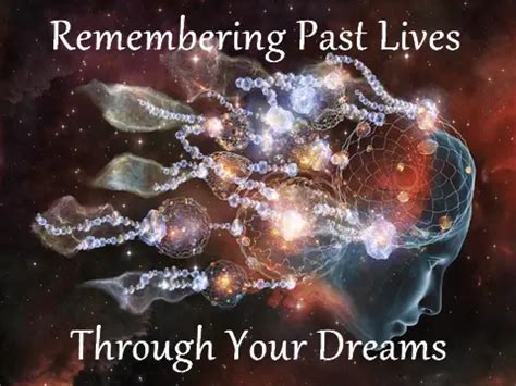 Remembering Past Lives Through Your Dreams