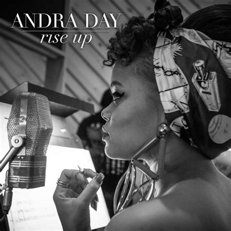 Stream Rise Up by Andra Day | Listen online for free on SoundCloud