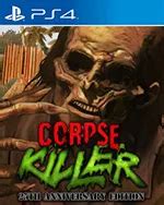 Corpse Killer - 25th Anniversary Edition for PS4