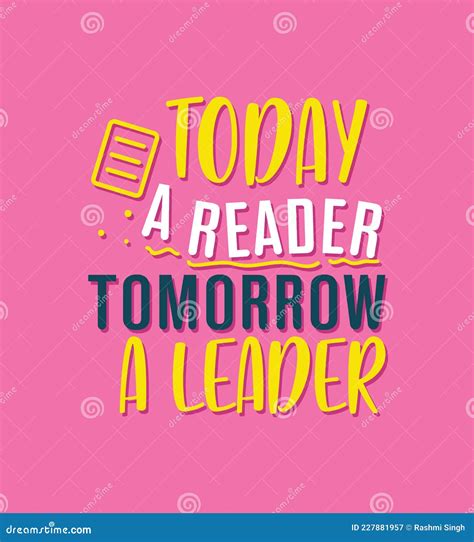 Today a Reader Tomorrow a Leader Stock Illustration - Illustration of ...