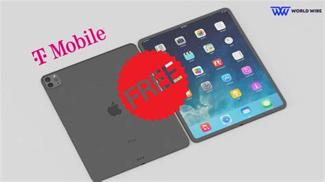 How to Get T-Mobile Free iPad - Easy Steps - World-Wire