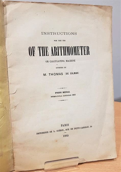 Instructions for the use of the arithmometer or calculating machine ...