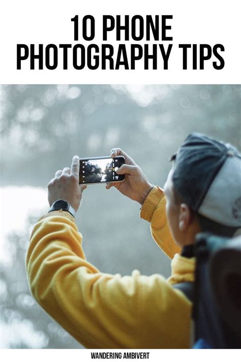 10 Phone Photography Tips | Phone photography, Mobile photography tips, Photography tips