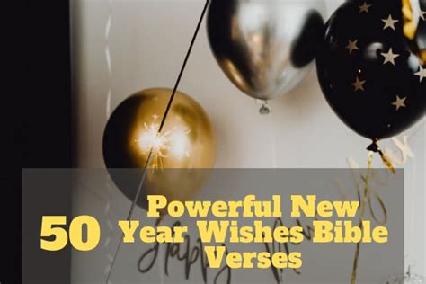 50 Powerful New Year Wishes Bible Verses – Bible Verses of the day