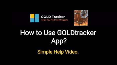 How to Get and Use the Goldtracker app