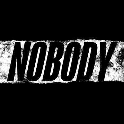 Nobody (@NobodyMovie) / Twitter