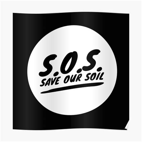 Save Soil Posters | Redbubble