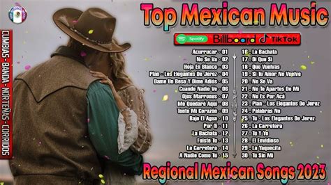 Mexican Music 2023 – Best Mexican Songs 2023 – Playlist Popular Music ...