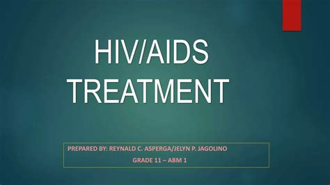 Hiv aids treatment 11 abm 1 | PPT