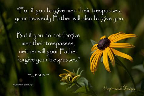 Matthew 6 14-15 Forgiveness Photograph by Inspirational Designs - Pixels