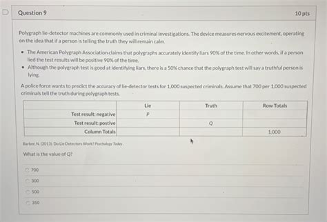 Solved D Question 9 10 pts Polygraph lie-detector machines | Chegg.com