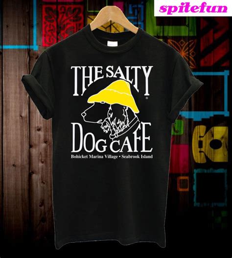 Salty Dog Cafe Coming to Bohicket Marina Village T-Shirt in 2020 ...