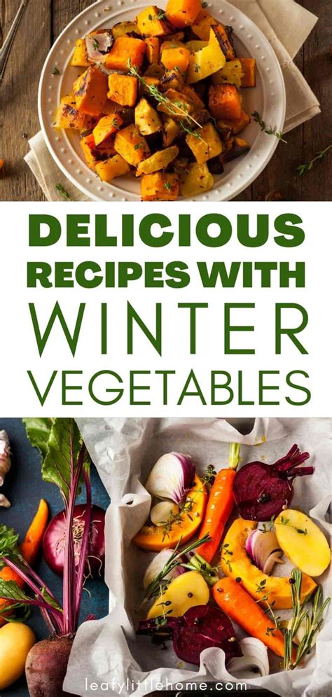 Delicious Recipes With Winter Vegetables - The Leafy Little Home