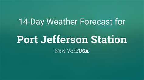 Port Jefferson Station, New York, USA 14 day weather forecast