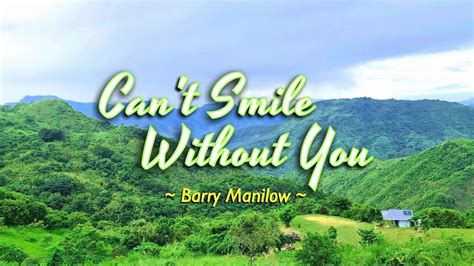 CAN'T SMILE WITHOUT YOU - (Karaoke Version) - in the style of Barry Manilow - YouTube