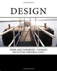 Unified Facilities Criteria for Design of Piers and Wharves | Công ty cổ phần Asia Slipform