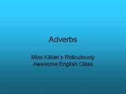 2,220 Types Of Adverbs PPTs View free & download | PowerShow.com