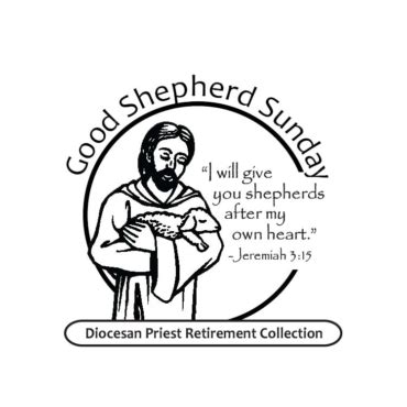 Good Shepherd Sunday - April 24th and 25th | Catholic Church and Community