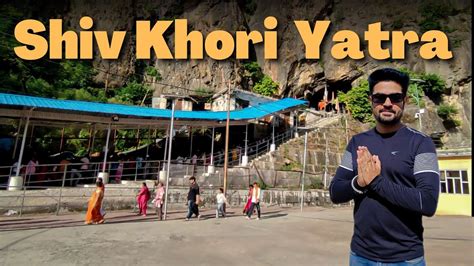 Shiv Khori Yatra | Shiv Khori Darshan In Navratra | Katra - YouTube