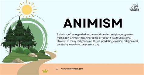 Animism (Religion) in Anthropology | Anthroholic