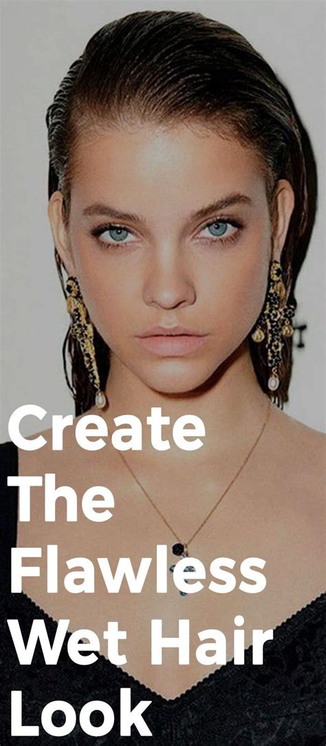 Guide To Make: Wet Hair Look With Curls & Wet Hair Look With Hair ...