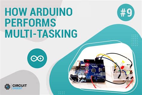 Arduino Millis Tutorial - How to use millis() in Arduino Code for Multitasking