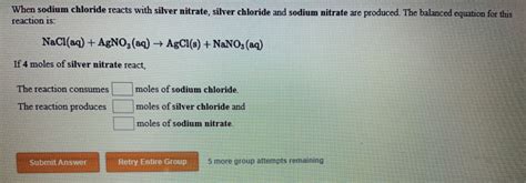 Solved When sodium chloride reacts with silver nitrate, | Chegg.com