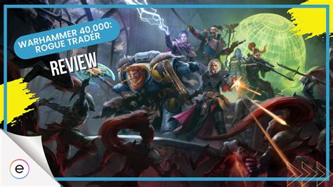 Warhammer 40,000: Rogue Trader Review - A Fantastic New CRPG - eXputer.com