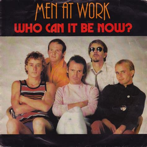 The Number Ones: Men At Work’s “Who Can It Be Now?”