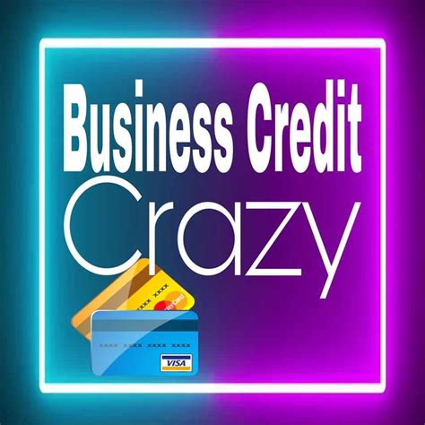 Business Credit Crazy