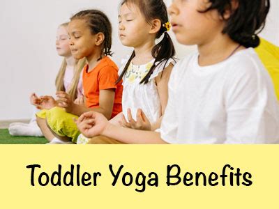 Yoga Benefits for Toddlers and How to Practice Yoga at Home