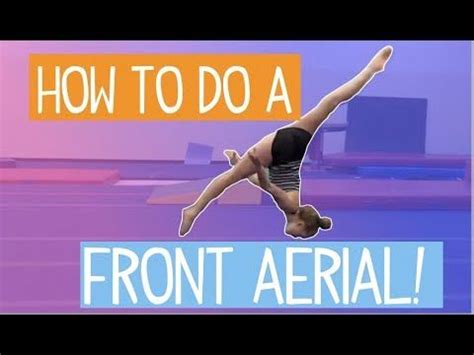 How To Do A Front Aerial - YouTube | How to do gymnastics, Flexibility ...