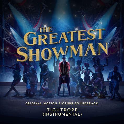 The Greatest Showman Ensemble - Tightrope (From "The Greatest Showman") | iHeartRadio