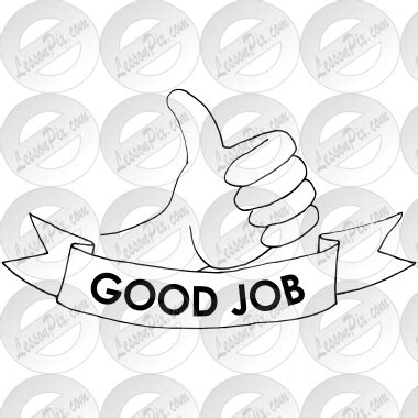 Good Job Outline for Classroom / Therapy Use - Great Good Job Clipart
