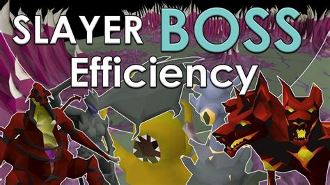 Which Slayer Bosses Are Efficient To Kill? [Old School Runescape ...